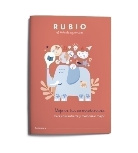 RUBIO - CUADERNO MEJORA TUS COMPETENCIAS PARA CONCENTRARTE Y MEMORIZAR MEJOR (Ref.MC_MEMORIA)