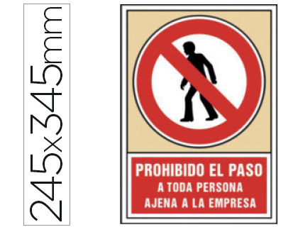 SYSSA - PICTOGRAMA SEÑAL DE PROHIBICION PROHIBIDO EL PASO A TODA PERSONA AJENA A LA EMPRESA EN PVC 245X345 MM (Ref.3021)